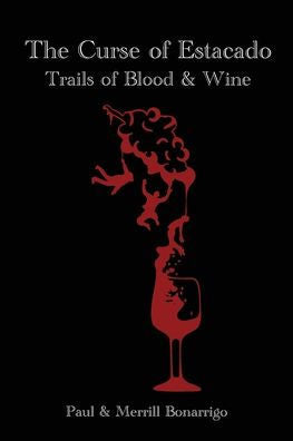 The Curse Of Estacado (Trails Of Blood And Wine)