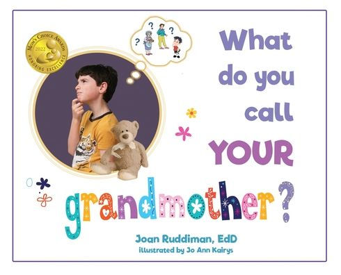 What Do You Call Your Grandmother? (The Grandparent Books)