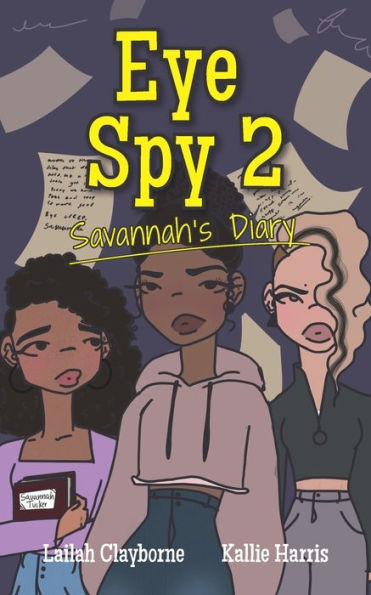 Eye Spy 2: Savannah’S Diary