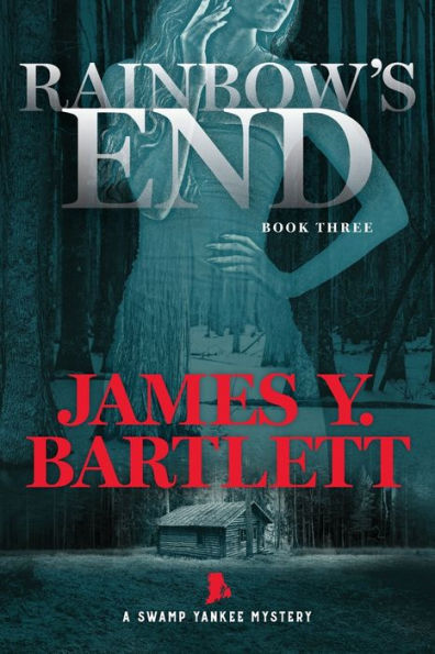 Rainbow's End: A Swamp Yankee Mystery