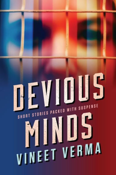 Devious Minds: Short Stories Packed With Suspense