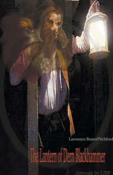 The Lantern Of Dern Blackhammer