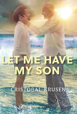 Let Me Have My Son