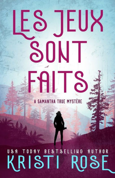 Les Jeux Sont Faits (French Edition)