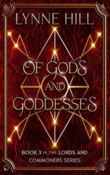 Of Gods And Goddesses: Lords And Commoners Series