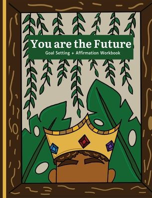 You Are The Future