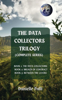 The Data Collectors Trilogy (Complete Series)