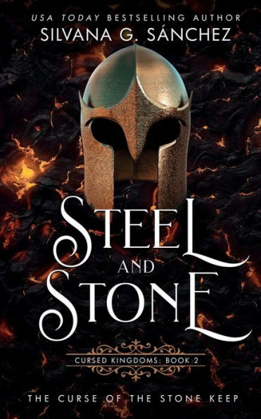 Steel And Stone: The Curse Of The Stone Keep (Cursed Kingdoms)