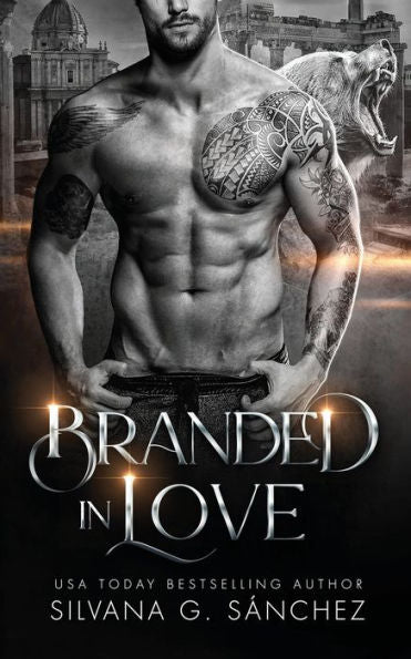 Branded In Love: Bad Boy Shifters Of The Unnatural Brethren