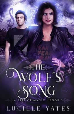 The Wolf'S Song (A Bite Of Magic)