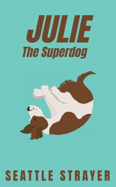 Julie the Superdog