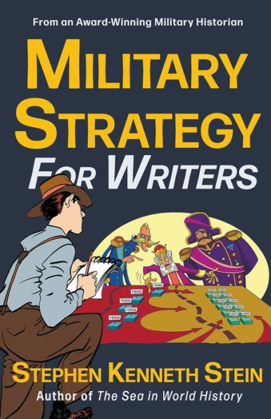 Military Strategy For Writers