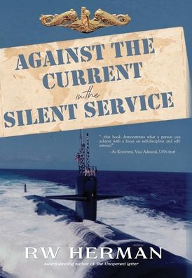 Against The Current In The Silent Service