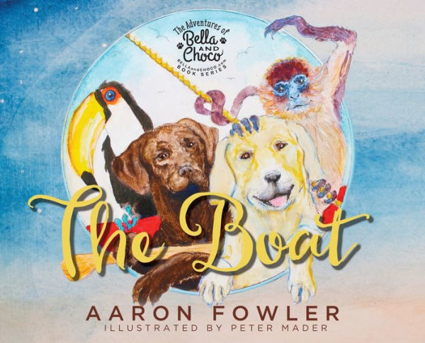 The Adventures Of Bella And Choco: The Boat