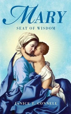 Mary Seat Of Wisdom - 9781737217046
