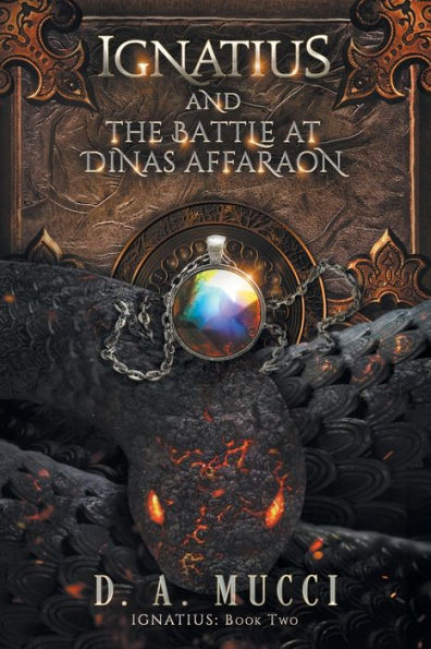 Ignatius And The Battle At Dinas Affaraon: Ignatius Series Book 2