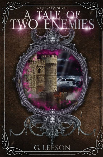 A Tale Of Two Enemies: A Literatia Novel