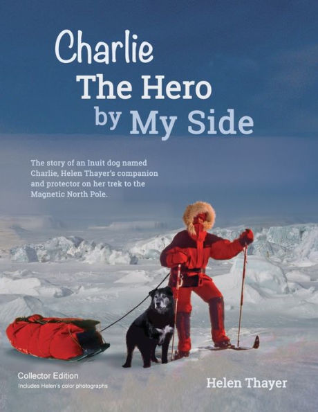 Charlie The Hero By My Side - Collector Edition