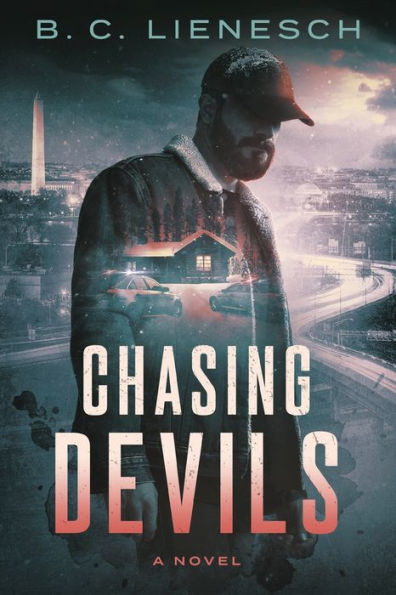 Chasing Devils (The Jackson Clay & Bear Beauchamp Series)