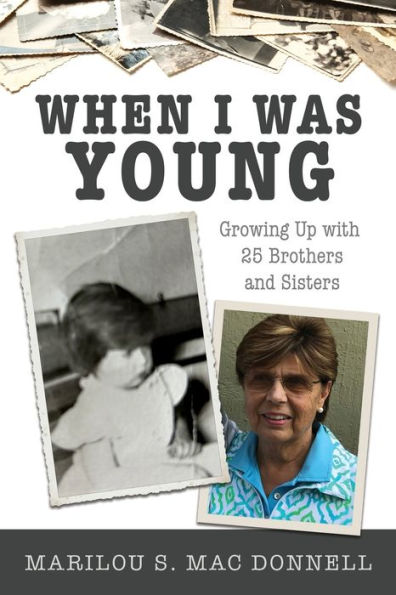 When I Was Young: Growing Up With 25 Brothers And Sisters