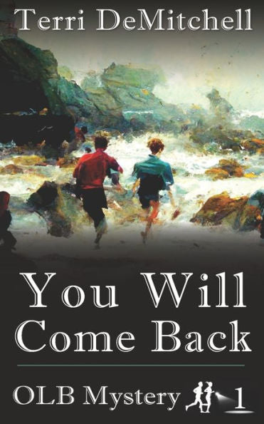 You Will Come Back (Olde Locke Beach Mysteries)