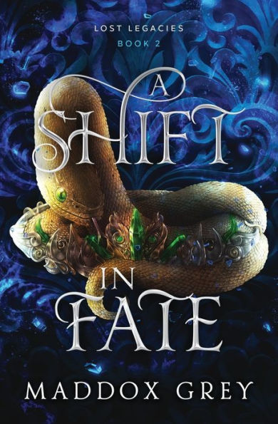 A Shift In Fate (Lost Legacies)