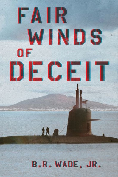 Fair Winds Of Deceit