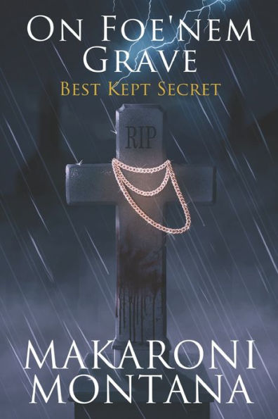 On Foe'Nem Grave Book 1: Best Kept Secret