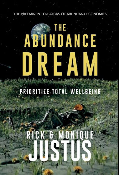 The Abundance Dream Playbook: Prioritize Total Wellbeing (Abundance Day Wellbeing Solution)