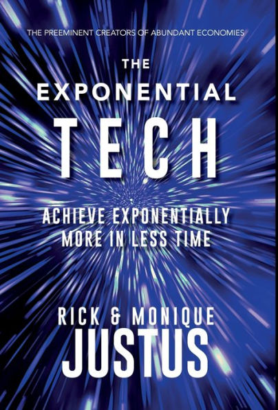 The Exponential Tech Playbook: Achieve Exponentially More In Less Time (Abundance Day Wellbeing Solution)