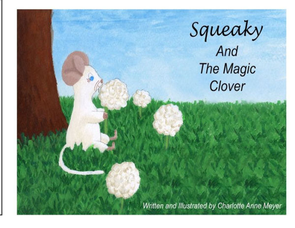 Squeaky And The Magic Clover - 9781737621225