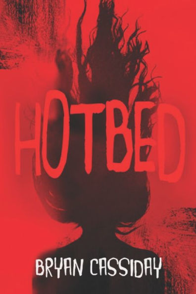 Hotbed (Apocalypse City)