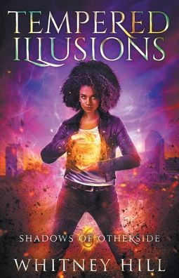 Tempered Illusions (Shadows Of Otherside)