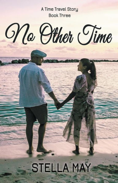 No Other Time (Upon A Time)