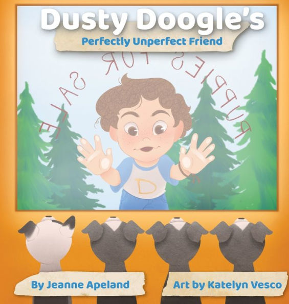 Dusty Doogle'S Perfectly Unperfect Friend