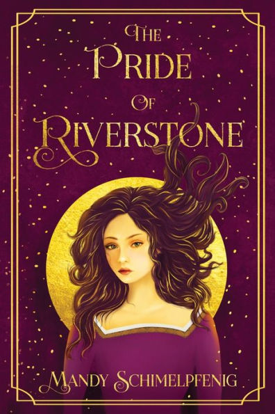 The Pride Of Riverstone (Daughters Of Riverstone)