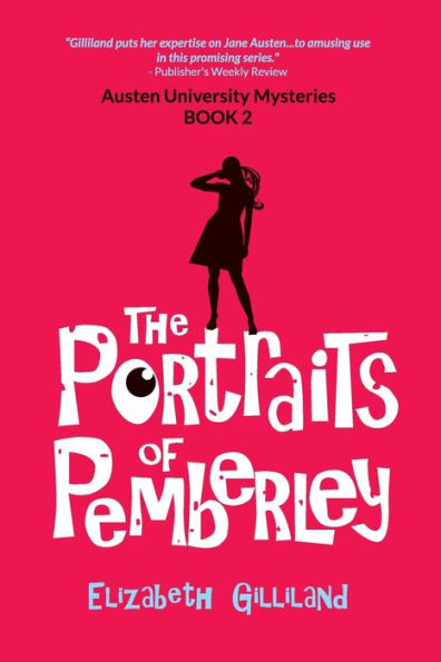 The Portraits Of Pemberley: A Jane Austen Mystery / Pride And Prejudice Variation