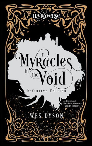 Myracles In The Void: Definitive Edition (Myraverse)
