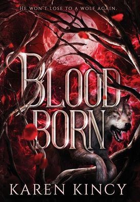 Bloodborn (A Cruel And Tempting Moon)