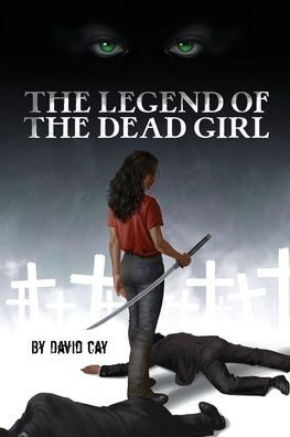 The Legend Of The Dead Girl