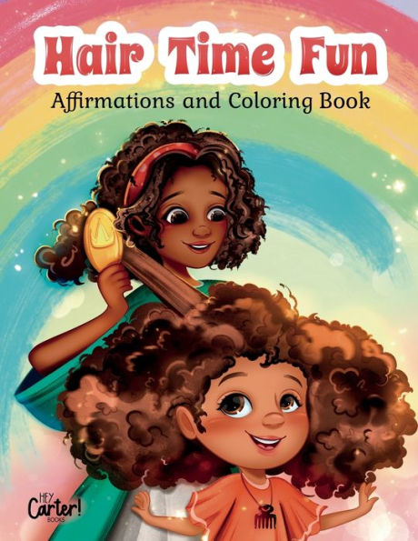Hair Time Fun: Affirmations And Coloring Book