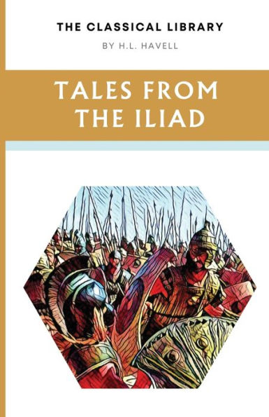 Cuentos de la Ilíada (La biblioteca clásica)