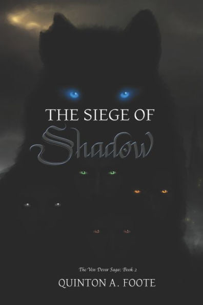 The Siege Of Shadow (The Ven Devar Saga)