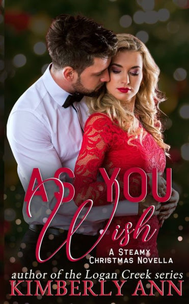 As You Wish: A Steamy Christmas Novella