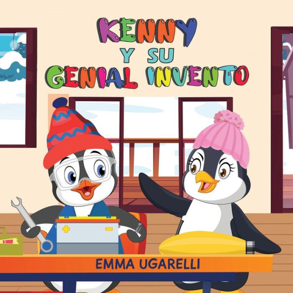 Kenny Y Su Genial Invento (Spanish Edition)