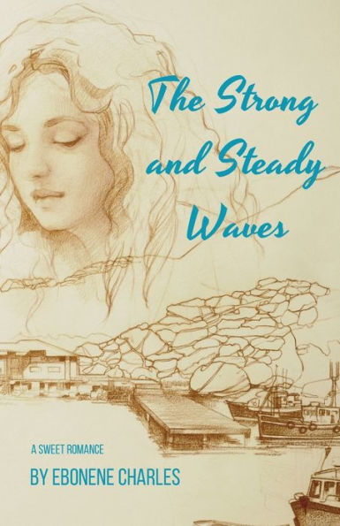 The Strong And Steady Waves (Finding Home)