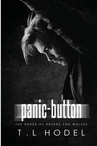 Panic-Button (The Order Of Ravens And Wolves)