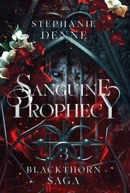 Sanguine Prophecy