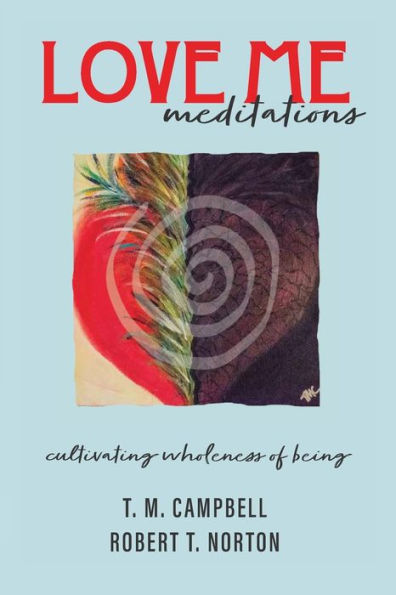Meditaciones Ámame: Cultivando la plenitud del ser