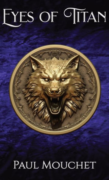 Eyes Of Titan: A Fantasy Adventure (Priest Of Titan)